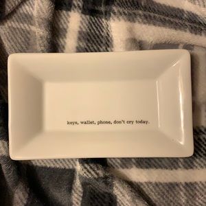 Keys, Wallet, Phone, Don’t Cry Today Key Dish